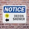 Signmission Decon Shower (Left Arrow), 10 in W x Rectangle, Plastic OS-2PACK-NS-P-710-L-10952 - alternate 2